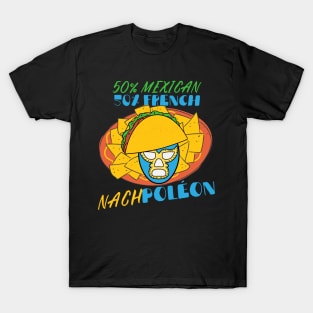 Half Mexican Half French, Lucha Libre, Mexican Wrestling T-Shirt